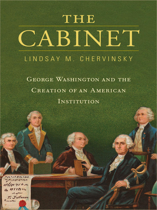 Title details for The Cabinet by Lindsay M. Chervinsky - Available